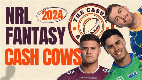 nrl fantasy cash cows 2024